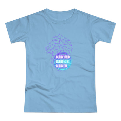 Women's Inspirational Lion T-Shirt - 'Bleib-Wild, Bleib-Echt, Bleib-Du' Design