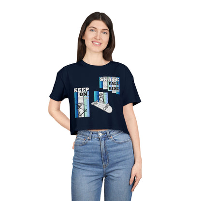 Skateboarding Women's Crop Tee - Keep On Skatin' &amp; Fall Ride Graphic T-Shirt