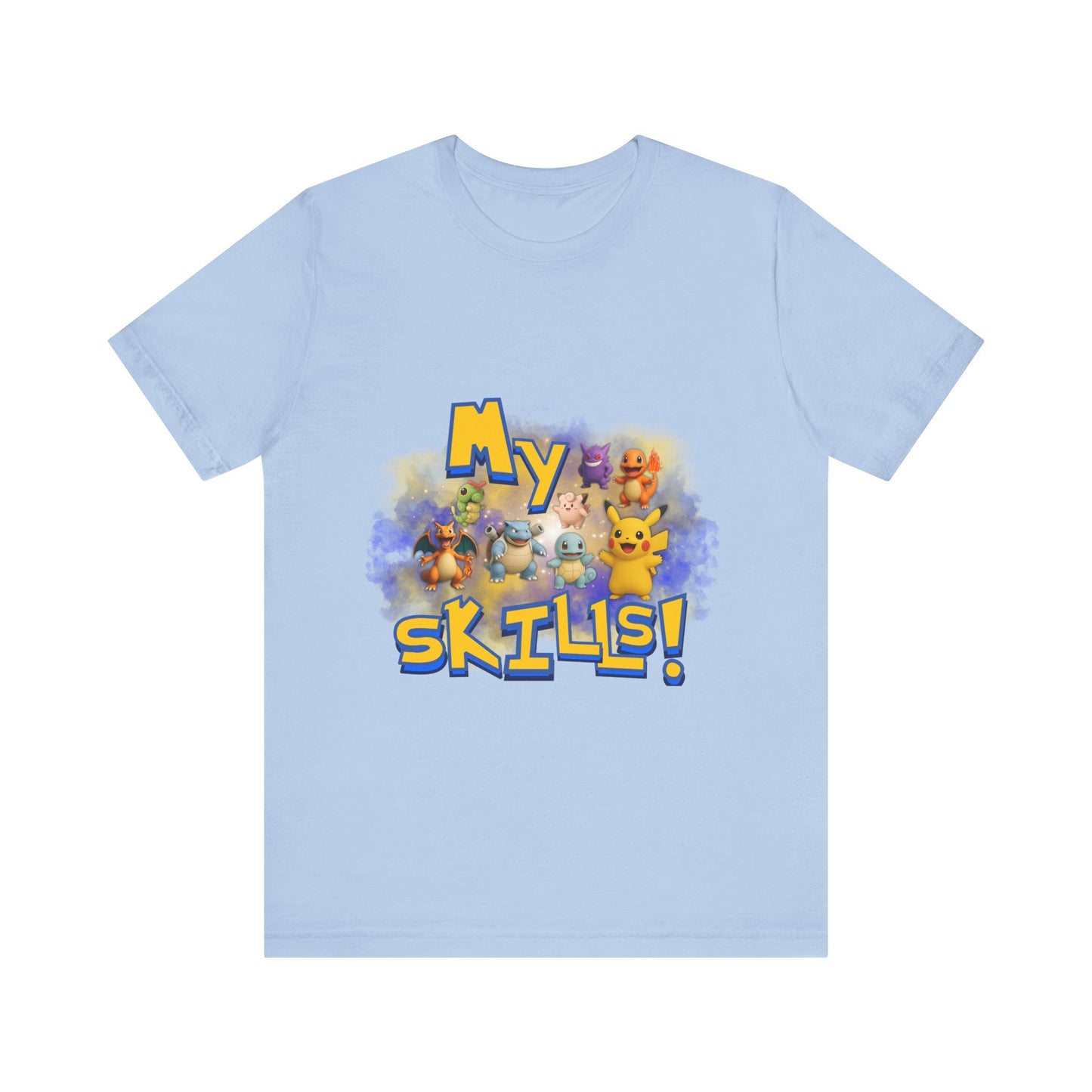 My Skills Unisex Short Sleeve Shirt