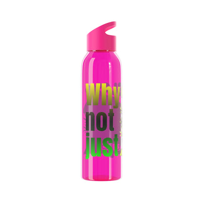 Chic Water Bottle -Wasserflasche  Why not just relax