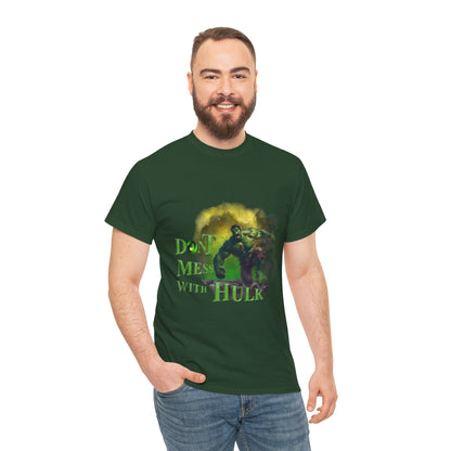 Don't Mess With Hulk Unisex