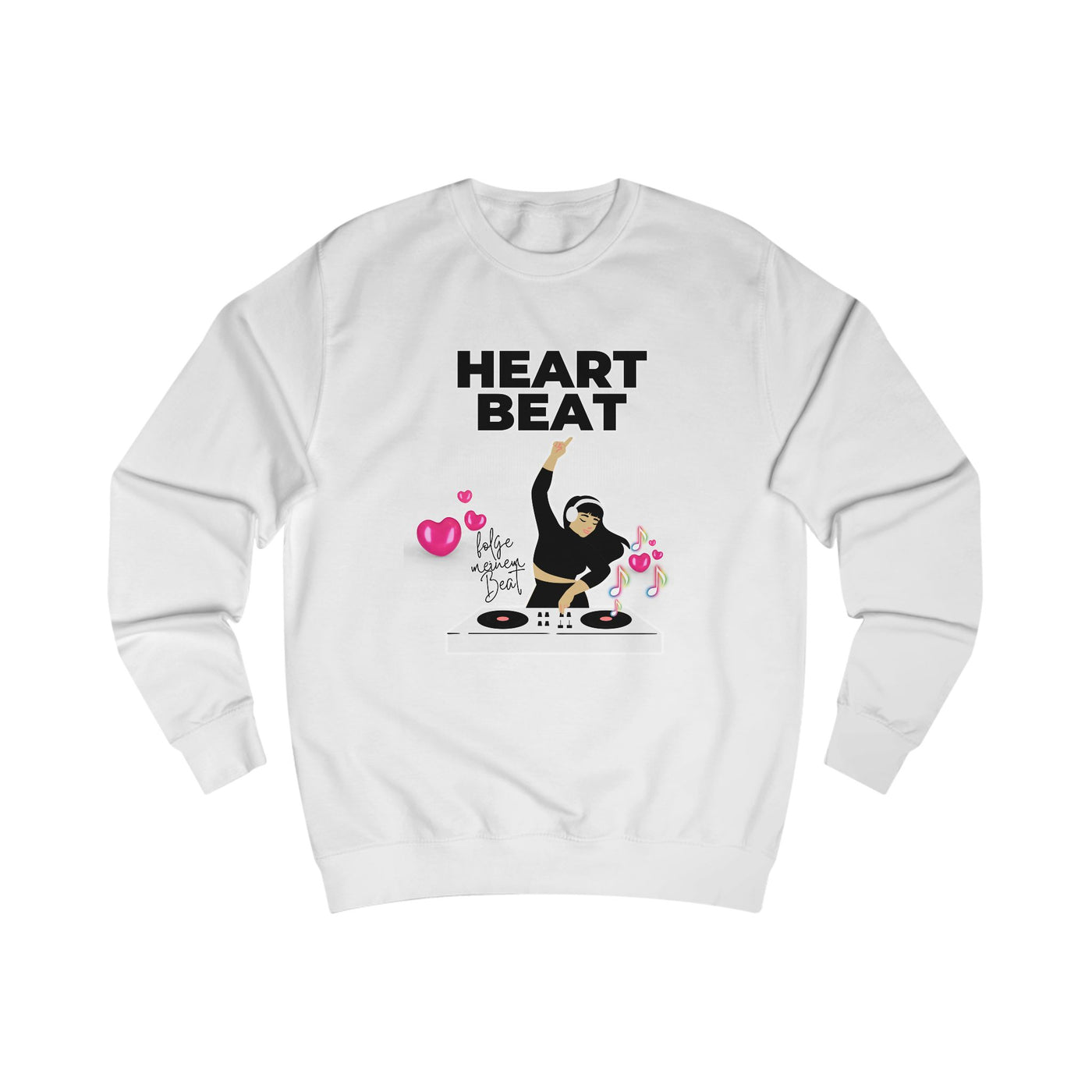 Heart Beat DJane Unisex Sweatshirt - Fun DJ Graphic for Music Lovers