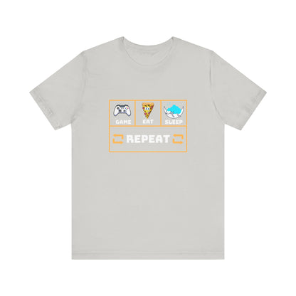 Gamer's Motto shirt: Eat, Sleep, Game, Repeat- T-Shirt