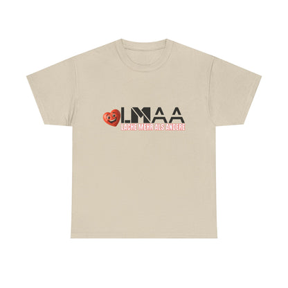 LMAA - Lache mehr als andere Unisex Heavy Cotton Shirt