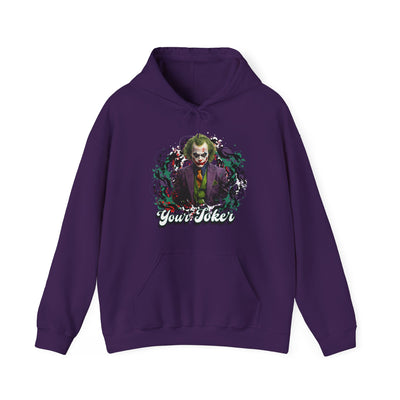 Unisex Hoodie - "Your Joker"