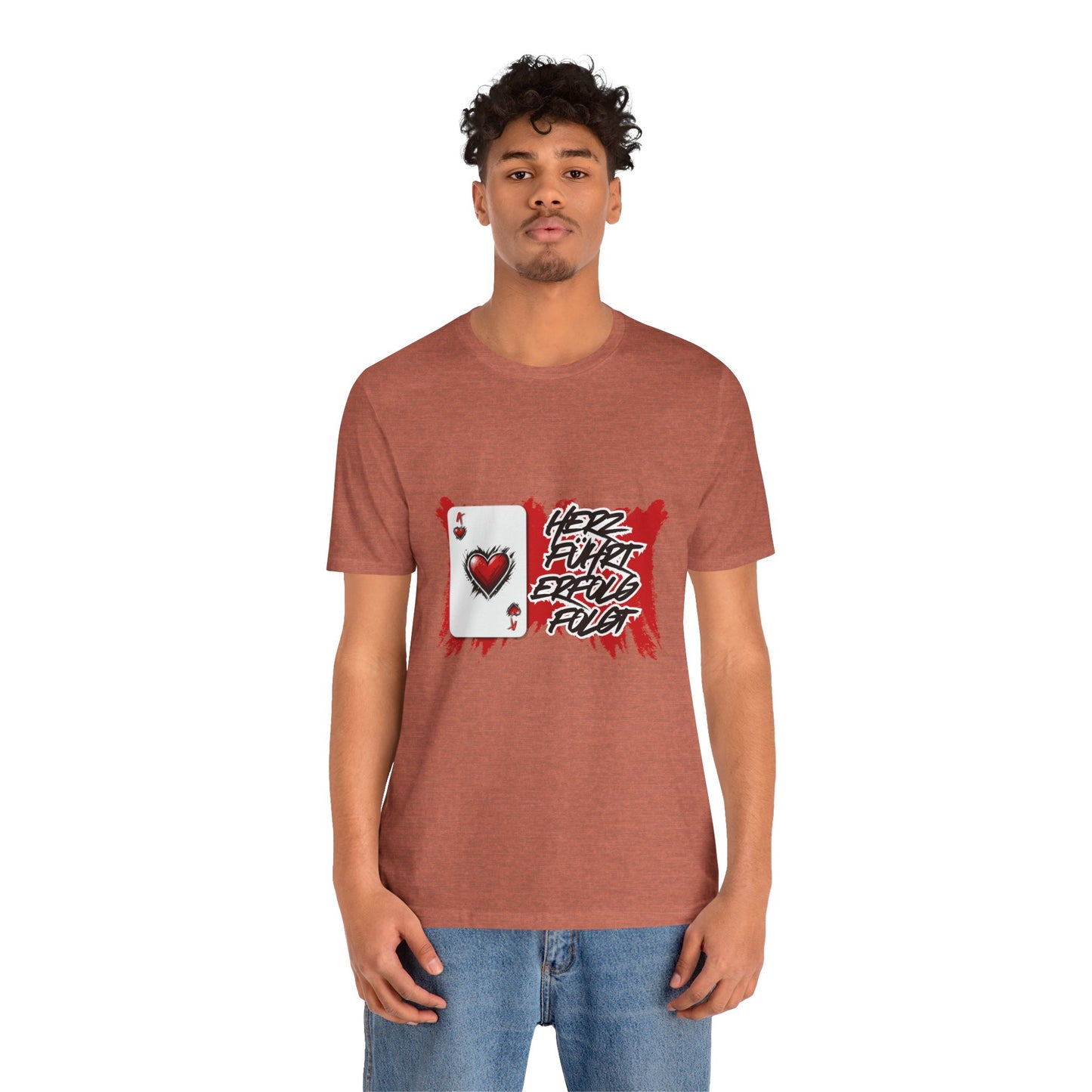 Herz führt Erfolg folgt- T shirt