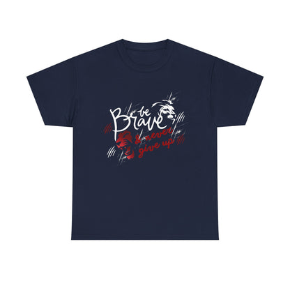 Motivational Unisex Shirt - & Never Give Up