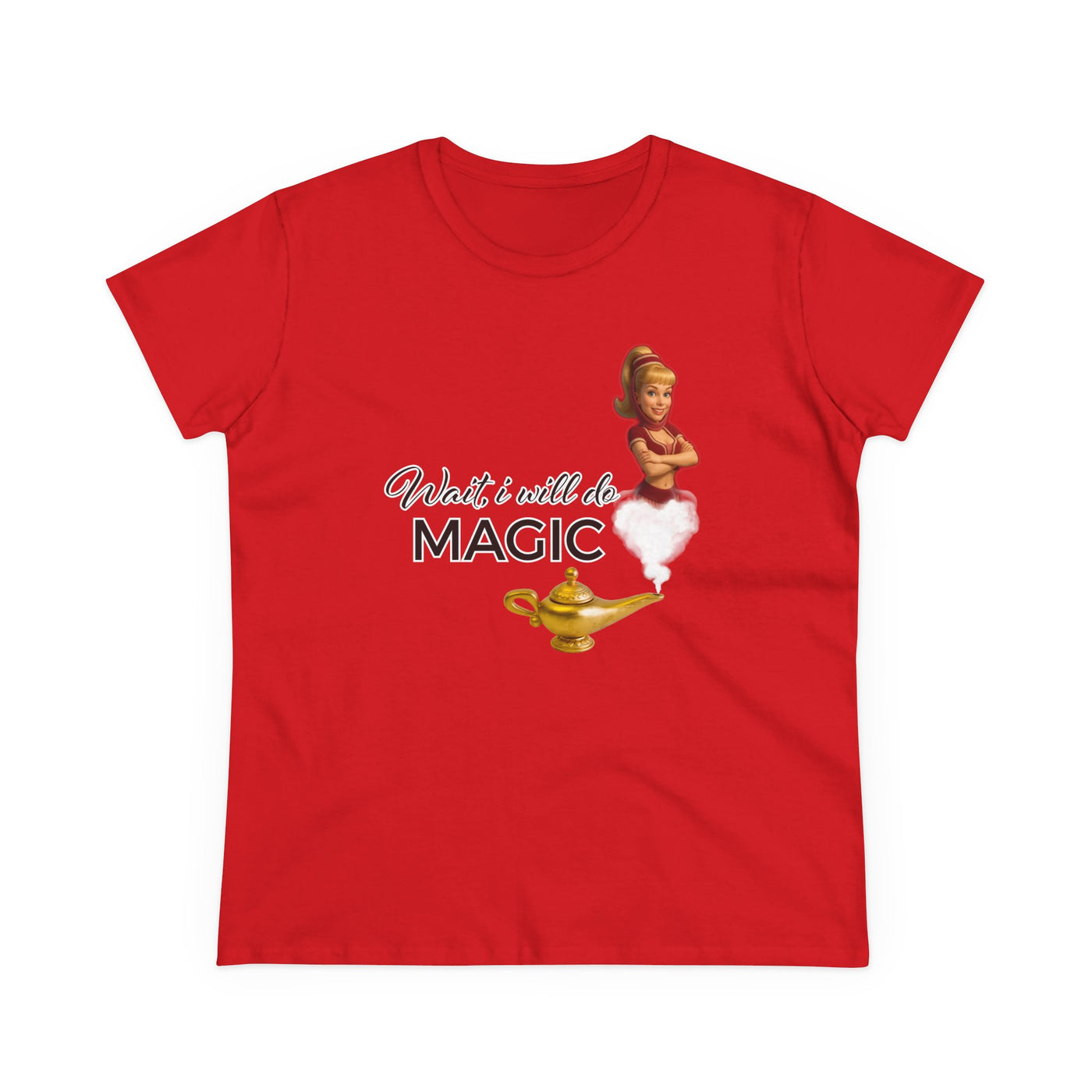 Women's Magic T-Shirt - bezaubernde Jeannie - wait, i wil do magic