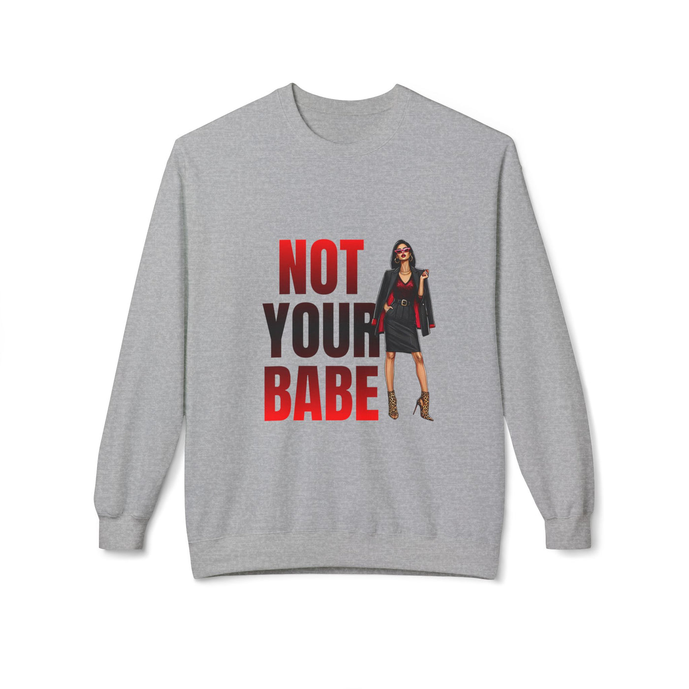 Bold Statement Sweatshirt for Confident Individuals | Perfect Gift for Friends, Not Your Babe Graphic, Casual Wear, Gift Idea, [...]