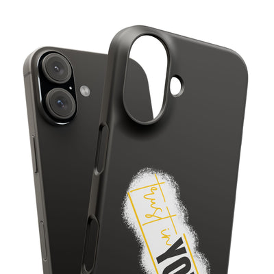 Trust In You  - Handyhülle - Snap Case - Motivational Phone Case