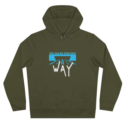 You can go your own way - Hoodie
