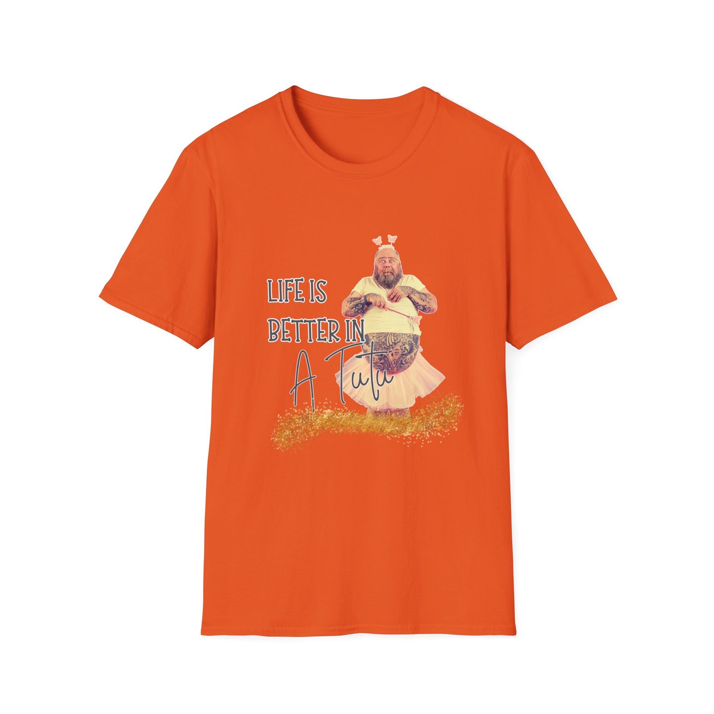 Life Is Better in a Tutu Unisex Softstyle T-Shirt