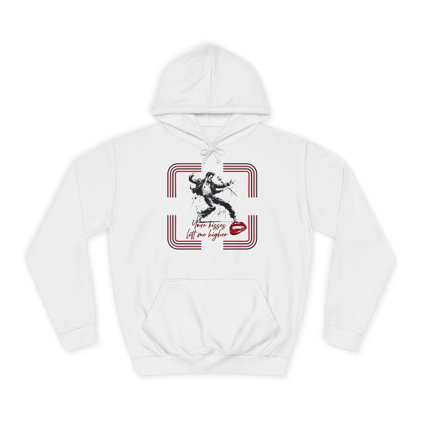 Your Kisses lift me higher hoodie
