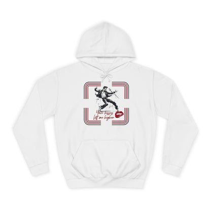 Your Kisses lift me higher hoodie