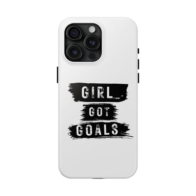 Handyhülle  Phone Case - "Girl Got Goals" - Stylish Protection for Ambitious Women