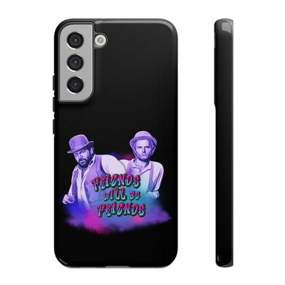 Handyhülle Bud Spencer & Terence Hill - Friends Will Be Friends Phone Case for Best Friends