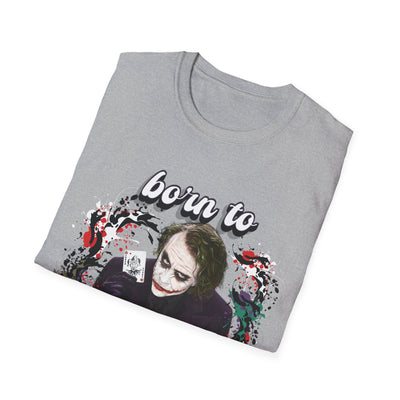 Born to Joke "Joker" Unisex Softstyle T-Shirt