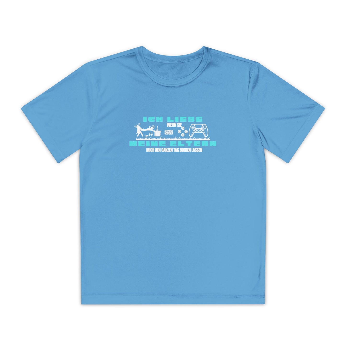 I love my parents - if I can play games all day... Fun Shirt