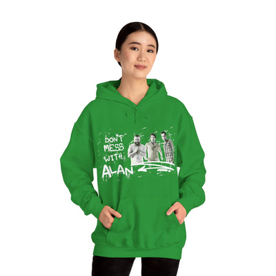 Don't Mess With Alan  Hangover - Hoodie - Funny Sweatshirt for Casual Style