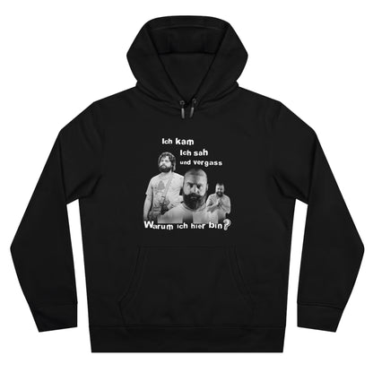 Hoodie Unisex Joke Alan Garner – I came, I saw, and I forgot – Why I am here!