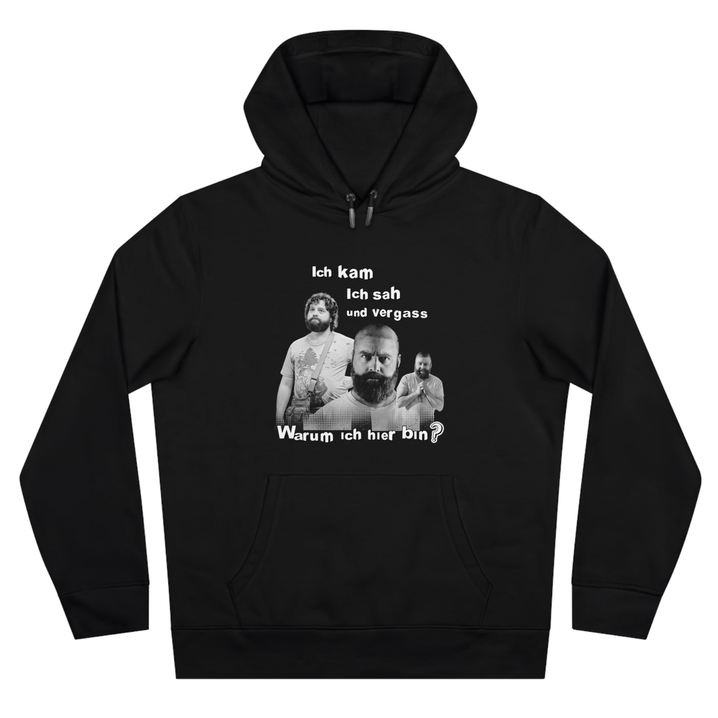 Hoodie Unisex Witz  Alan Garner– Ich kam ich sah und vergaß - Warum ich hier bin!