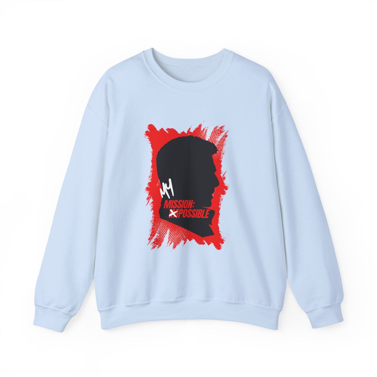 Mission Possible Unisex Sweatshirt