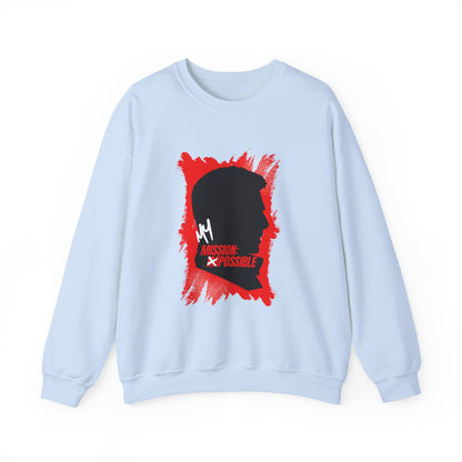 Mission Possible Unisex Sweatshirt