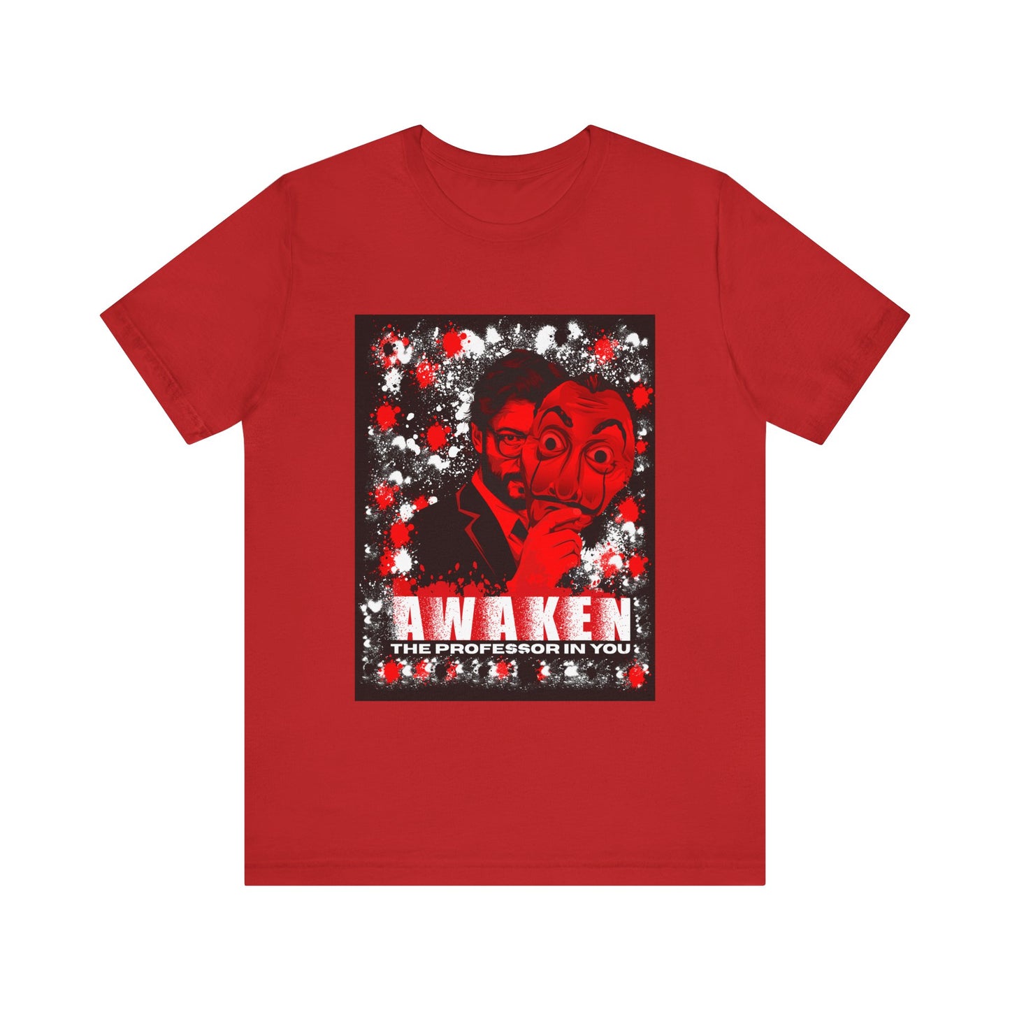 Awaken the Professor heist money Unisex Jersey Tee - Inspirational Graphic T-Shirt