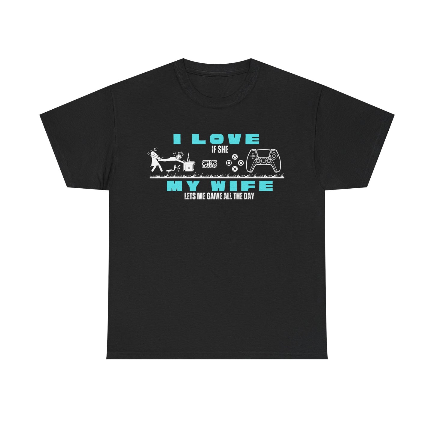 I love my wife - when she lets me gamble - Fun Shirt