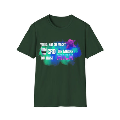 Funny Star Wars Yoda Quote Unisex T-Shirt - Yoda hat die Macht. Cro die Maske. Du hast… MICH.
