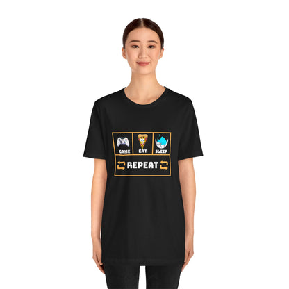 Gamer's Motto shirt: Eat, Sleep, Game, Repeat- T-Shirt