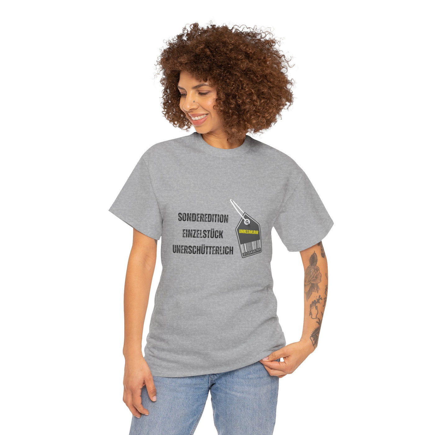 T-Shirt - "Sonderedition - Einzelstück - unerschütterlich und unbezahlbar"