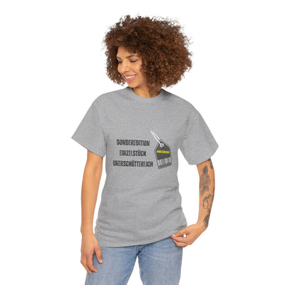 T-Shirt - "Sonderedition - Einzelstück - unerschütterlich und unbezahlbar"