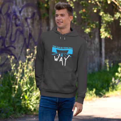 You can go your own way - Hoodie