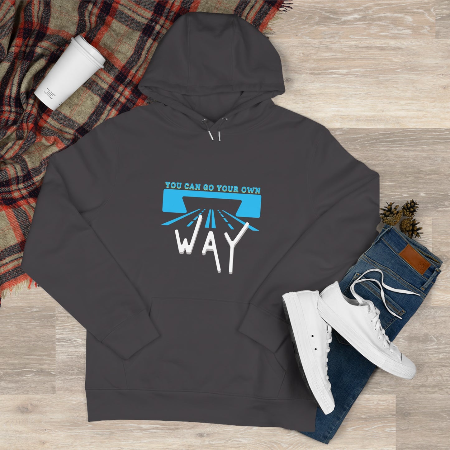 You can go your own way - Hoodie