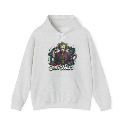 Unisex Hoodie - "Your Joker"