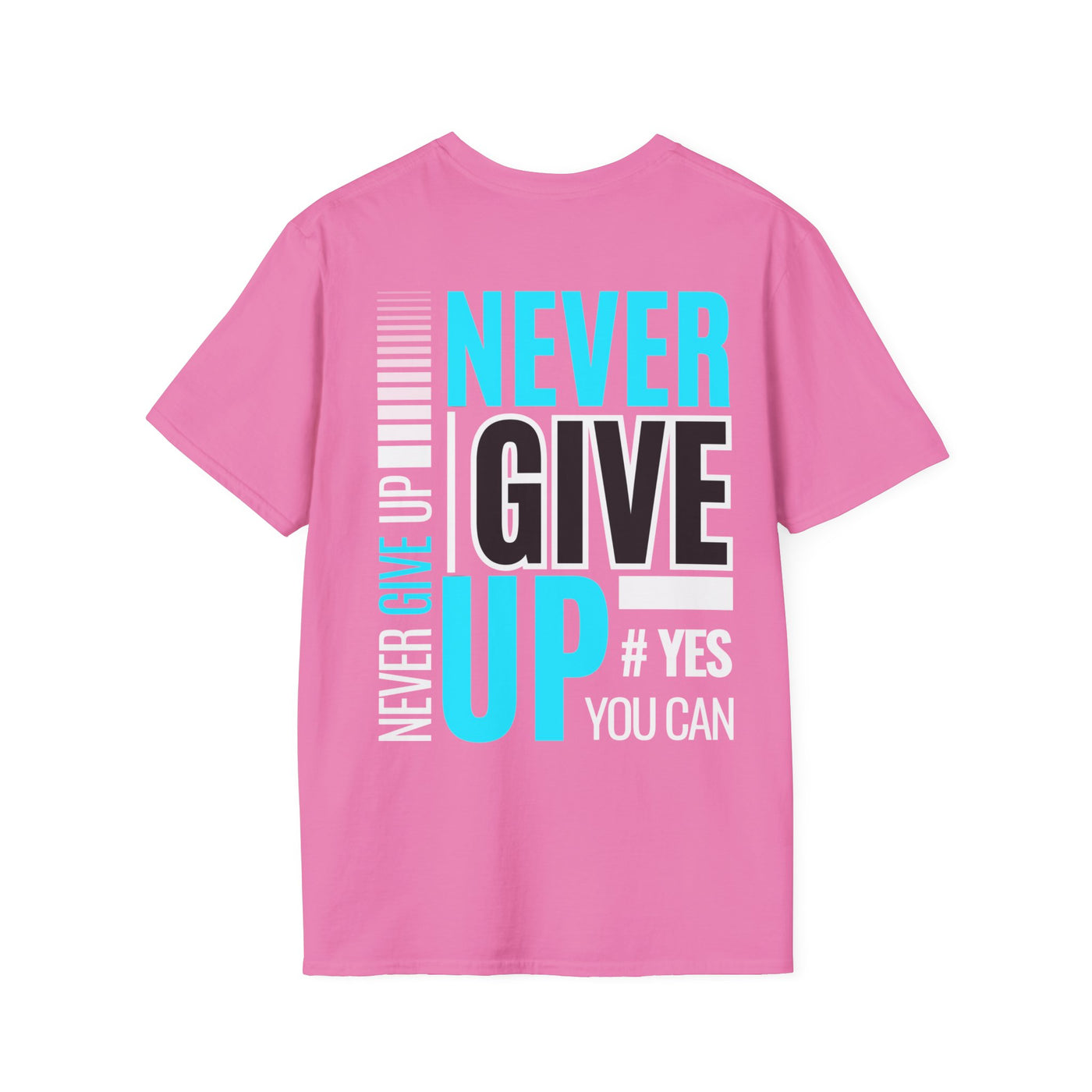 Unisex T-Shirt - Quit talking and start doing - Never give up...