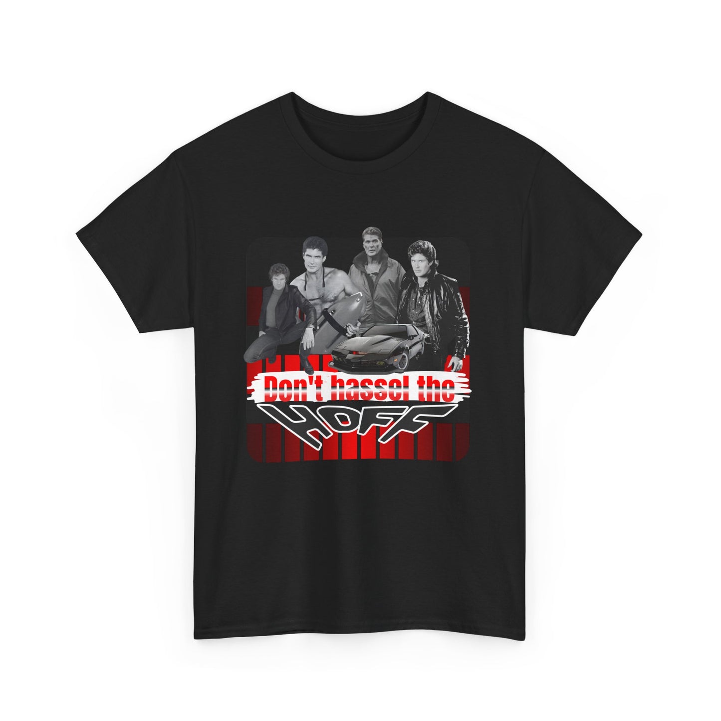 Don't Hassel the Hoff Unisex Heavy Cotton Tee | Retro Humor Shirt for Fans
