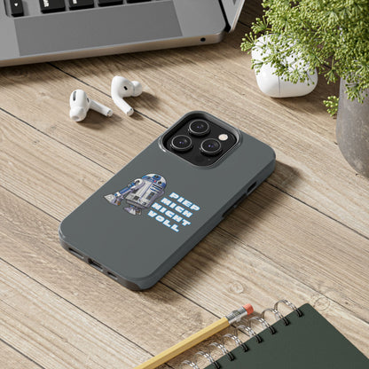 Tough Phone Case - R2-D2 Design with "PIEP MICH NICHT VOLL"