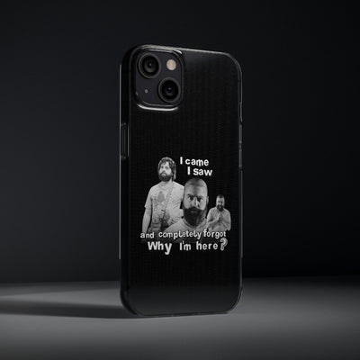 I Came, I Saw & Forgot, Alan Hangover -  Funny Phone Case  - Handyhülle -