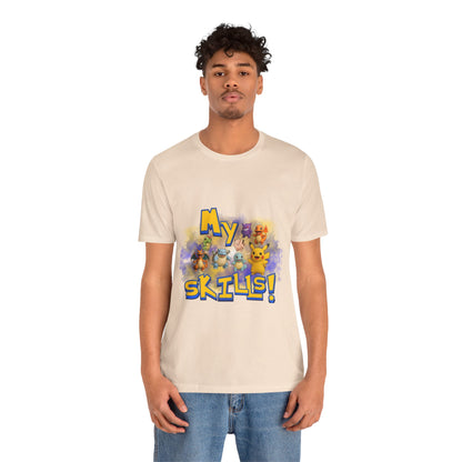 My Skills Unisex Short Sleeve Shirt