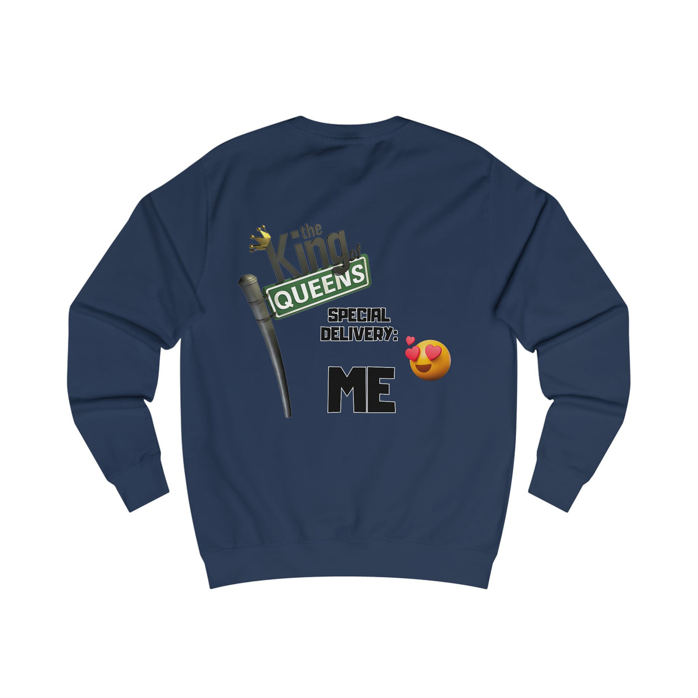 The King of Queens Sweatshirt, Unisex Sweater