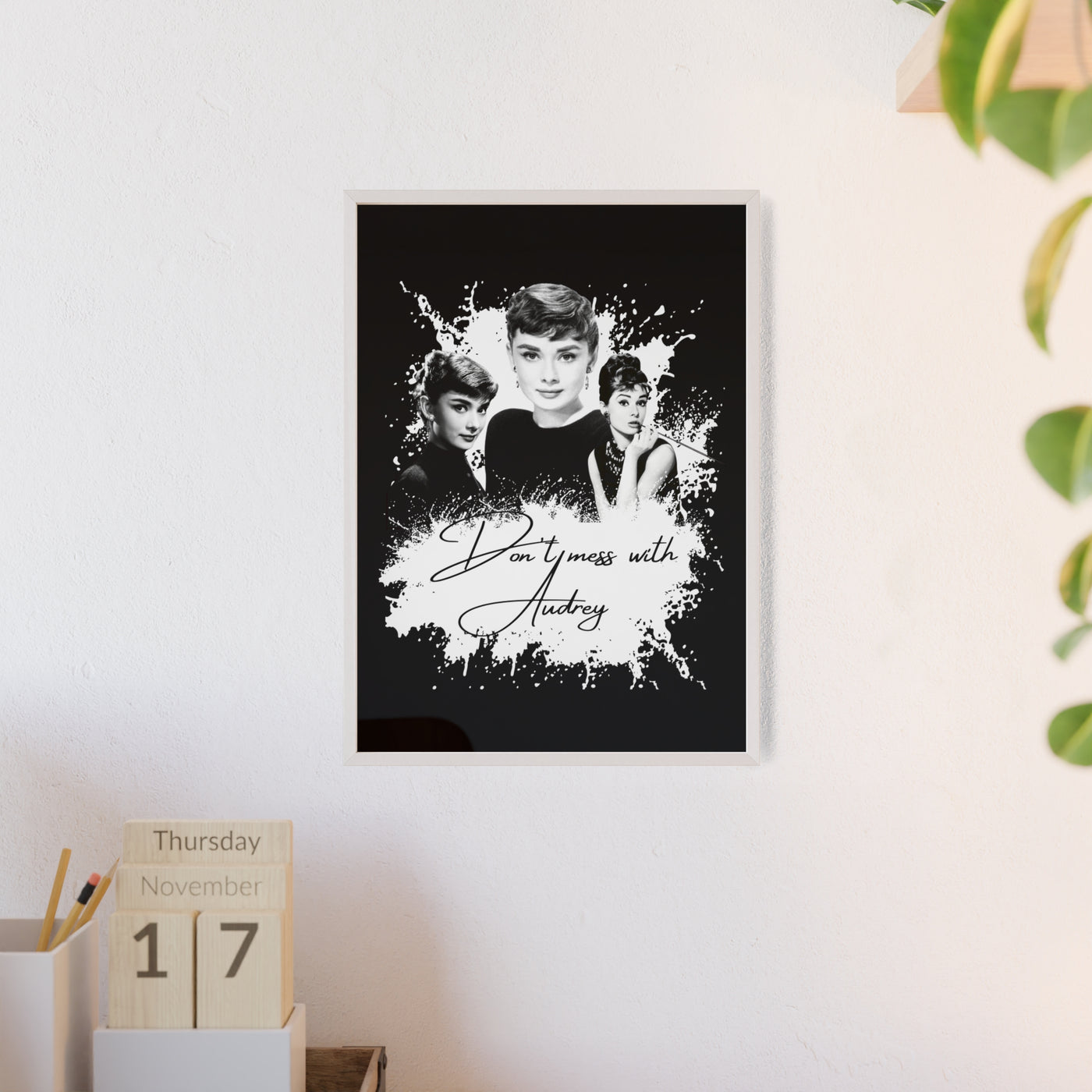 Audrey Hepburn Classic Poster with Wooden Frame - 'Don't Mess with Audrey'