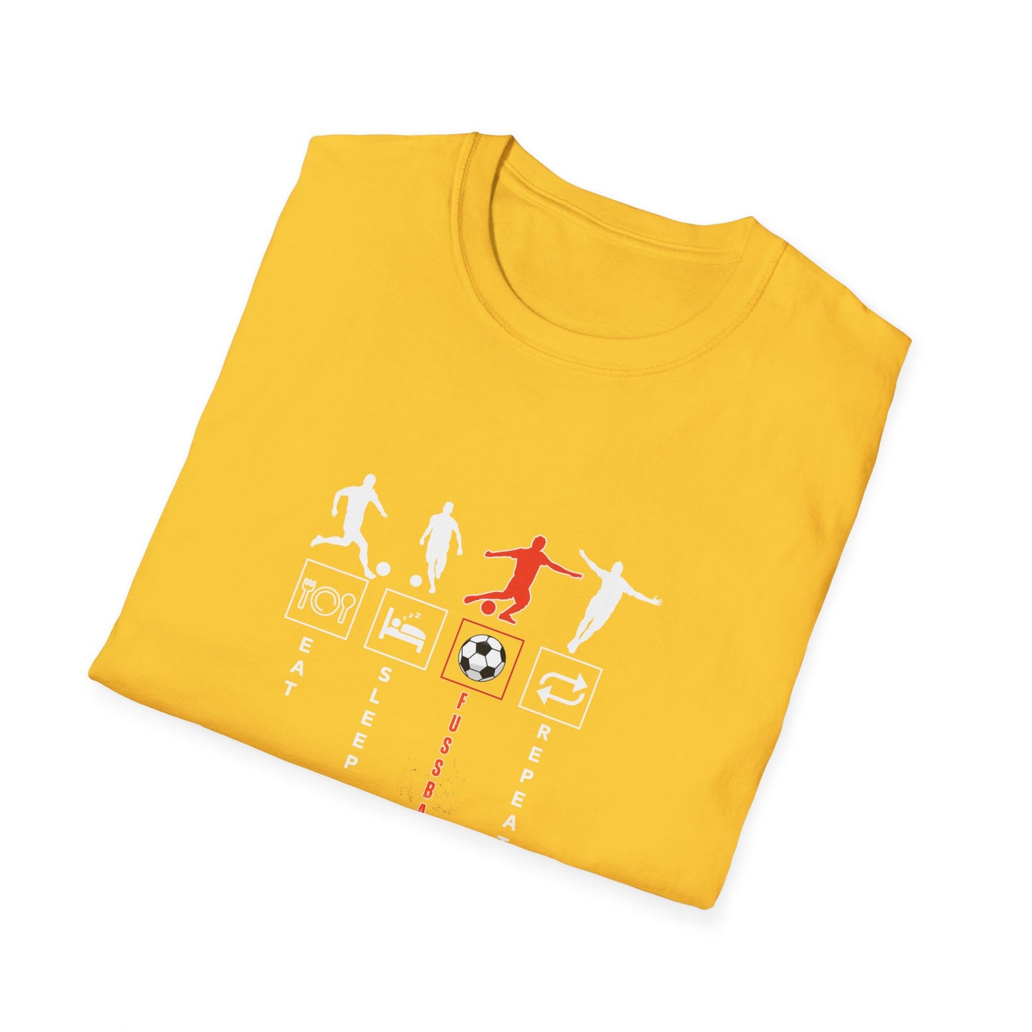 Fußball - Soccer Life Unisex T-Shirt - Eat, Sleep, Fußball, Repeat