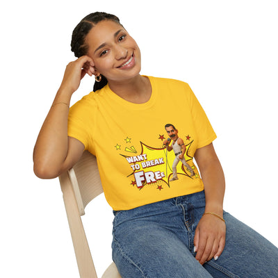 Want to Break Free Unisex T-Shirt
