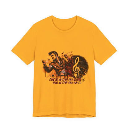 Elvis - NO time for Siesta its time for fun Shirt