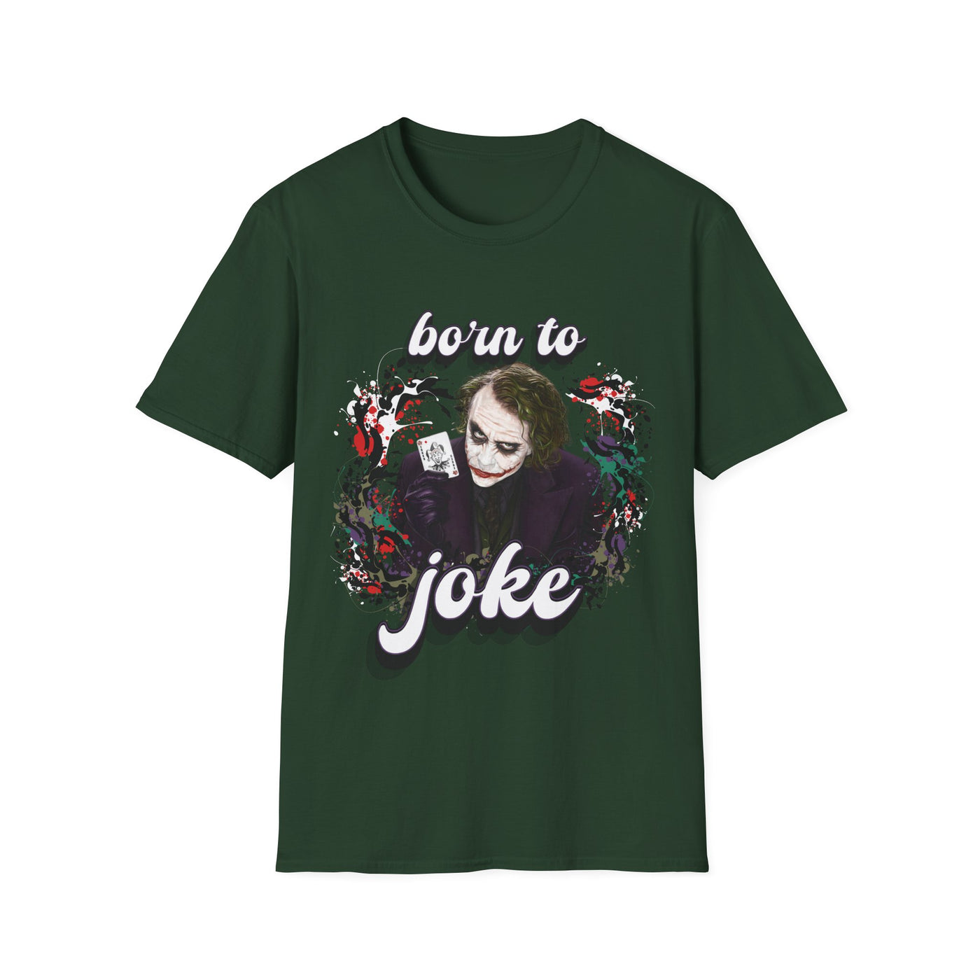 Born to Joke "Joker" Unisex Softstyle T-Shirt