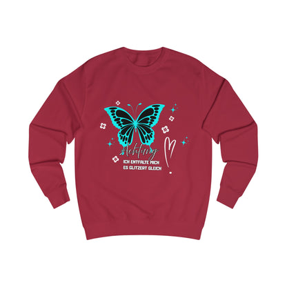 Butterfly Graphic Unisex Sweatshirt, Achtung "Ich entfalte mich- es glitzert gleich"