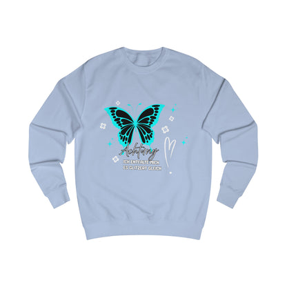 Butterfly Graphic Unisex Sweatshirt, Achtung "Ich entfalte mich- es glitzert gleich"