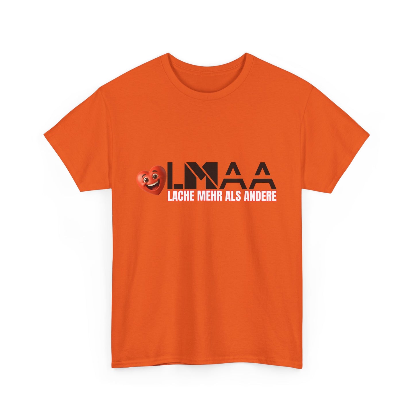 LMAA - Lache mehr als andere Unisex Heavy Cotton Shirt